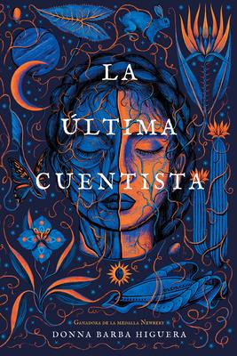 La ltima Cuentista: (The Last Cuentista Spanish Edition)