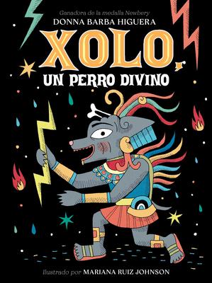Xolo, Un Perro Divino: (Spanish Edition) Subscription