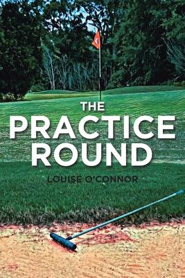 The Practice Round