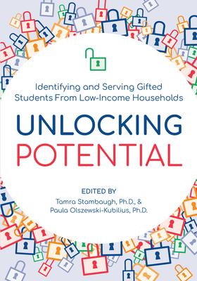 Unlocking Potential: Identifying and Serving Gifted Students From Low-Income Households