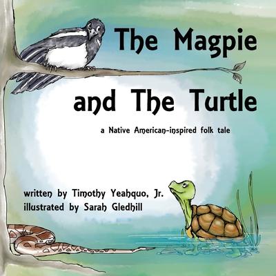 The Magpie and the Turtle: A Native American-Inspired Folk Tale