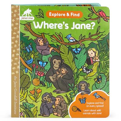 Jane & Me Where's Jane? (the Jane Goodall Institute)