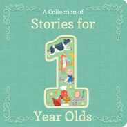 A Collection of Stories for 1-Year-Olds Subscription