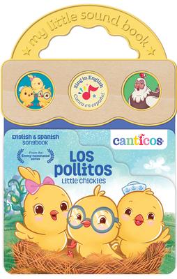 Canticos Los Pollitos / Little Chickies (Bilingual)