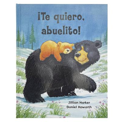 Te Quiero, Abuelito! / I Love You, Grandpa! (Spanish Edition)