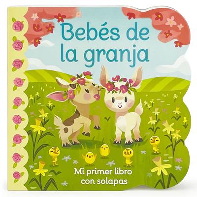 Bebs de la Granja / Babies on the Farm (Spanish Edition)