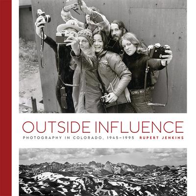 Outside Influence: Photography in Colorado, 1945-1995 Subscription