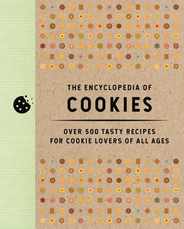 The Encyclopedia of Cookies: Over 500 Tasty Recipes for Cookie Lovers of All Ages Subscription
