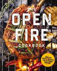 The Open Fire Cookbook: Over 100 Rustic Recipes for Outdoor Cooking Subscription