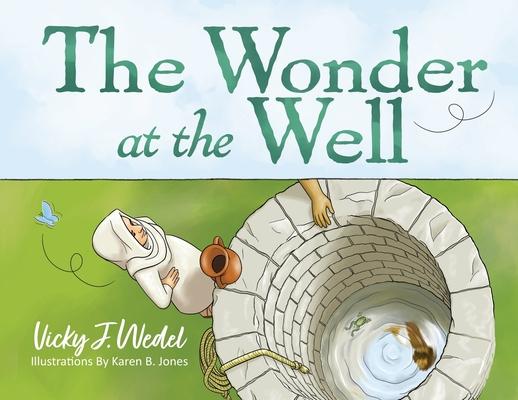 The Wonder at the Well