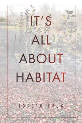 It's All About Habitat