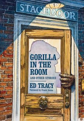 Gorilla in the Room and Other Stories