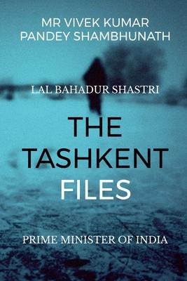 The Tashkent Files: Lal Bahadur Shastri