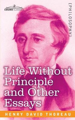 Life Without Principle and Other Essays Subscription