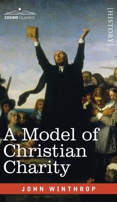 A Model of Christian Charity: A City on a Hill