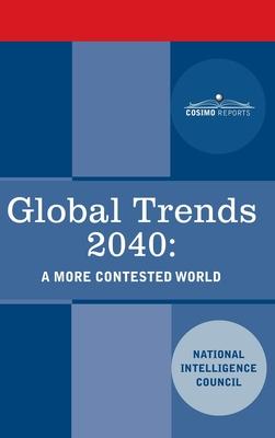 Global Trends 2040: A More Contested World