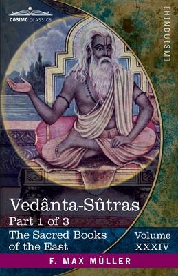 Vednta-Stras, Part 1 of 3: Commentary by Sankaracharya, Part 1 of 2 and Adhyya I-II