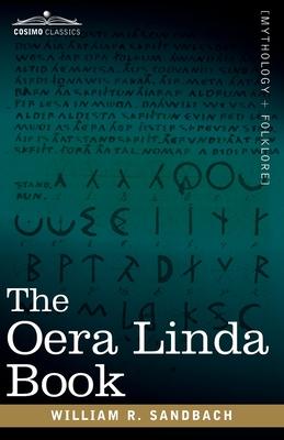 The Oera Linda Book: From a Manuscript of the Thirteenth Century