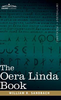 The Oera Linda Book: From a Manuscript of the Thirteenth Century