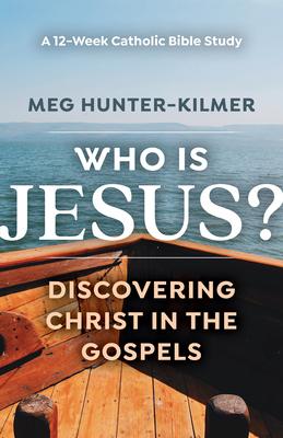 Who Is Jesus?: Discovering Christ in the Gospels a 12-Week Catholic Bible Study Subscription