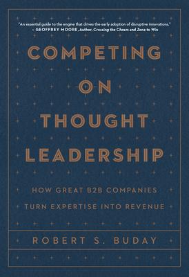 Competing on Thought Leadership