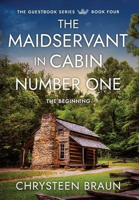 The Maidservant in Cabin Number One: The Beginning