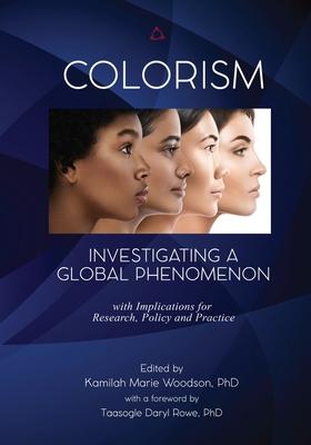 Colorism: Investigating a Global Phenomenon