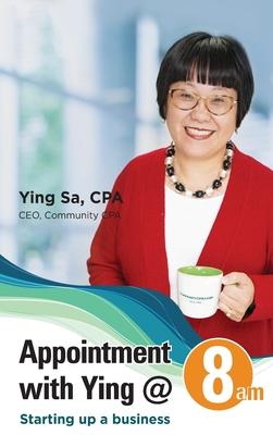 Appointment with Ying @8am: Starting Up a Business