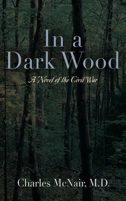 In a Dark Wood