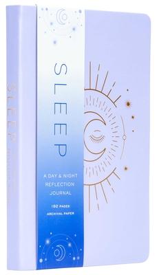 Sleep: A Day and Night Reflection Journal (Guided Journal for Women, Sleep Tracker, Gift for Mom)