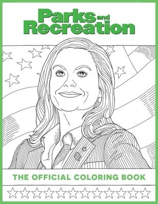 Parks and Recreation: The Official Coloring Book: (Coloring Books for Adults, Official Parks and Rec Merchandise)