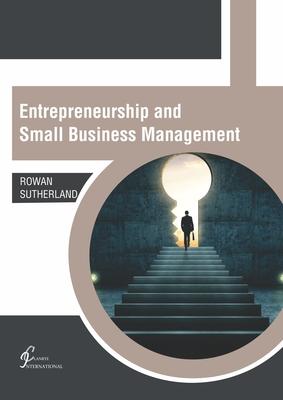 Entrepreneurship and Small Business Management