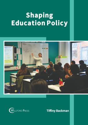 Shaping Education Policy