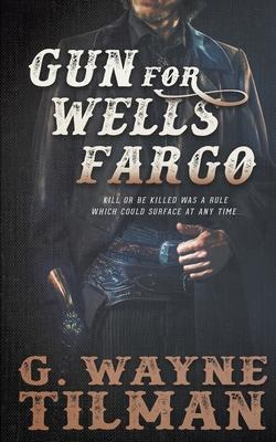 Gun for Wells Fargo