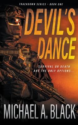 Devil's Dance: A Steve Wolf Military Thriller