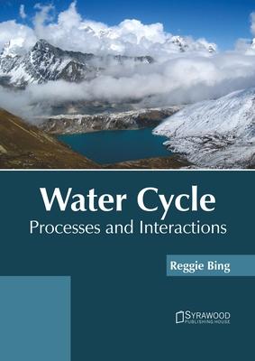 Water Cycle: Processes and Interactions Subscription