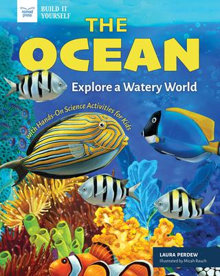 The Ocean: Explore a Watery World with Hands-On Science Activities for Kids Subscription