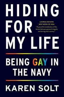 Hiding for My Life: Being Gay in the Navy