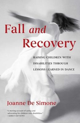 Fall and Recovery: Raising Children with Disabilities Through Lessons Learned in Dance