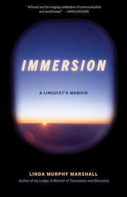 Immersion: A Linguist's Memoir