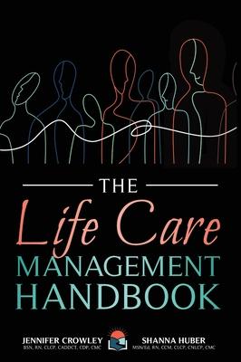 The Life Care Management Handbook