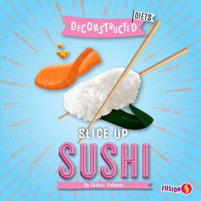 Slice Up Sushi