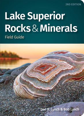 Lake Superior Rocks & Minerals Field Guide