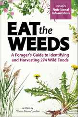 Eat the Weeds: A Forager's Guide to Identifying and Harvesting 274 Wild Foods Subscription