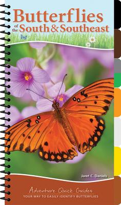 Butterflies of the South & Southeast: Your Way to Easily Identify Butterflies