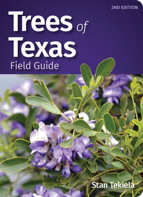 Trees of Texas Field Guide