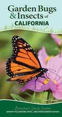 Garden Bugs & Insects of California: Identify Pollinators, Pests, and Other Garden Visitors Subscription
