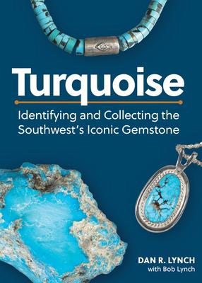 Turquoise: Identifying and Collecting the Southwest's Iconic Gemstone Subscription