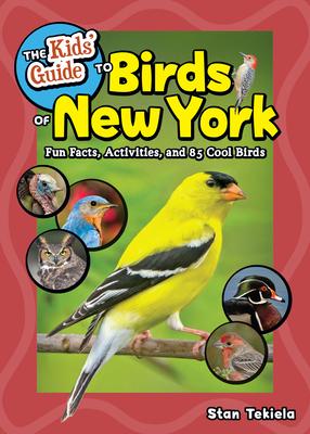The Kids' Guide to Birds of New York: Fun Facts, Activities, and 85 Cool Birds Subscription