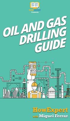 Oil and Gas Drilling Guide